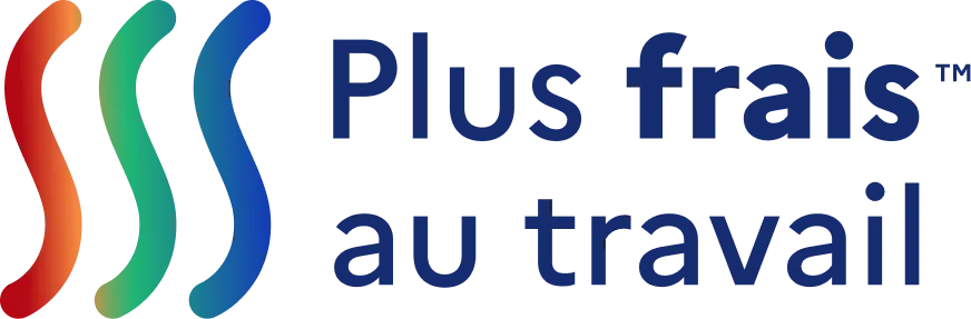 Plus frais au travail